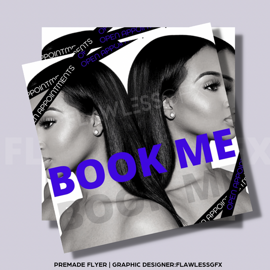 Pre made “BOOK ME” Flyer #3